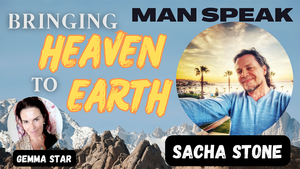 Man Speak – Bringing Heaven to Earth