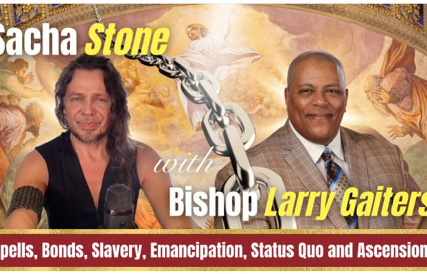 Sacha Stone & Bishop Larry Gaiters
